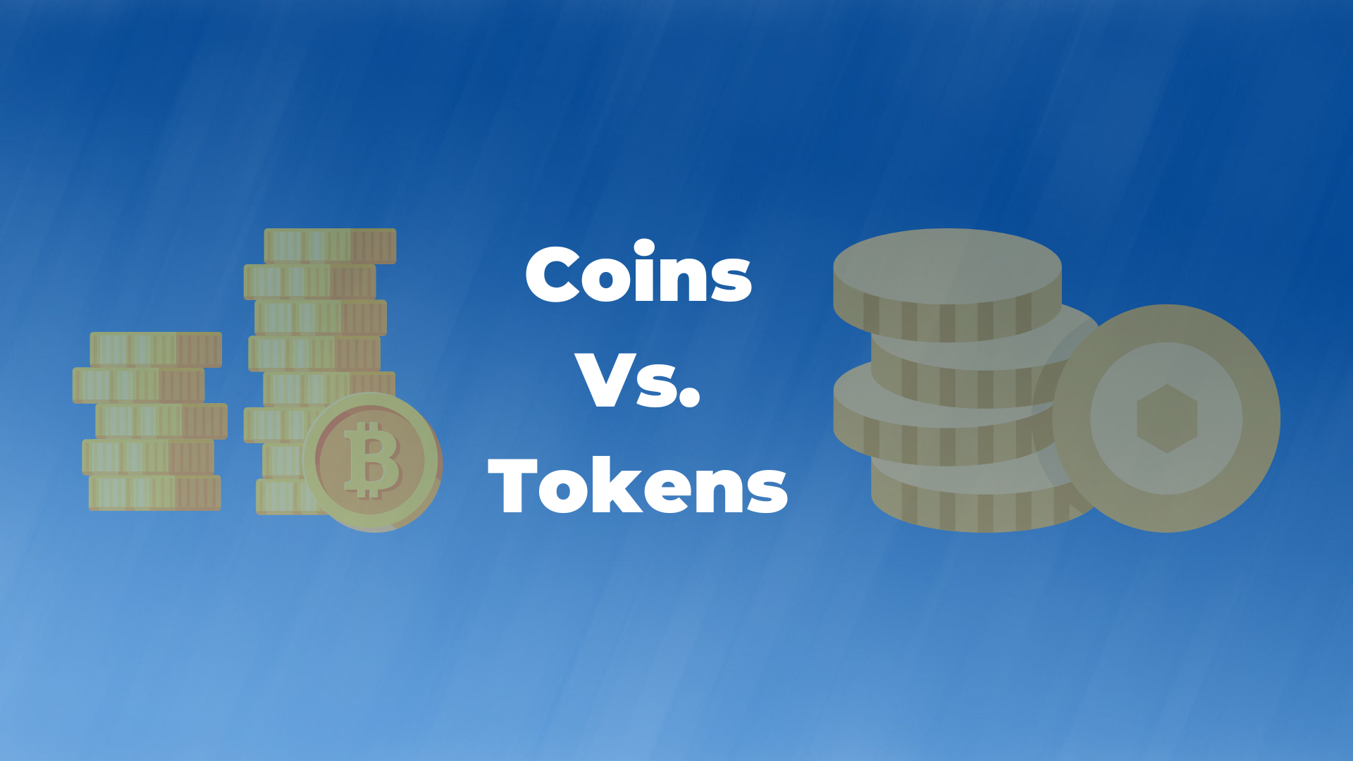 Coin Vs. Tokens